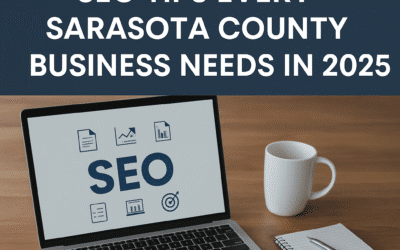 10 Essential Local SEO Tips Every Sarasota County, Venice, and North Port Business Needs in 2025
