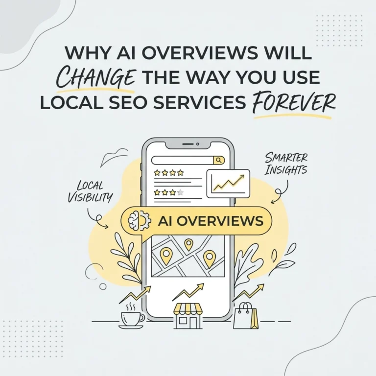 Read more about the article 7 Proven Reasons Why AI Overviews Will Change the Way You Use Local SEO Services Forever